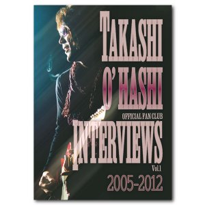 画像1: TAKASHI O’HASHI Official Fan Club Interviews Vol.1